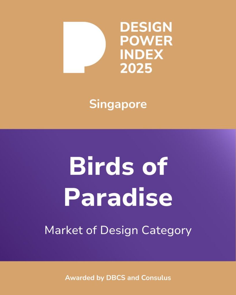 Birds of Paradise admitted into the 2025 Design Power Index